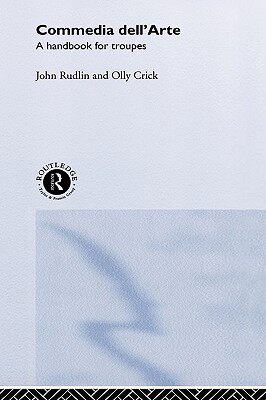 【预售】Commedia Dell 'Arte: A Handbook for Troupes