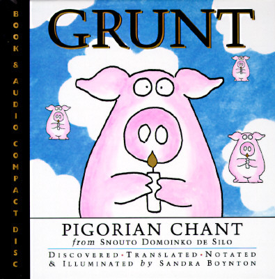 【预售】Grunt: Pigorian Chant from Snouto Domoinko de Silo