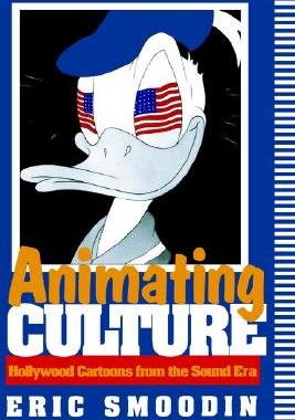 【预售】Animating Culture: Hollywood Cartoons from the Sound