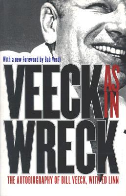 【预售】Veeck--As in Wreck: The Autobiography of Bill Veeck