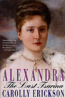 【预售】Alexandra: The Last Tsarina