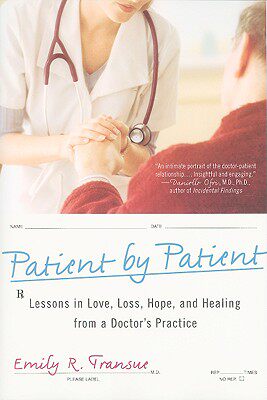 【预售】Patient by Patient: Lessons in Love, Loss, Hope, and