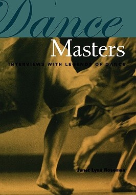 【预售】Dance Masters: Interviews with Legends of Dance