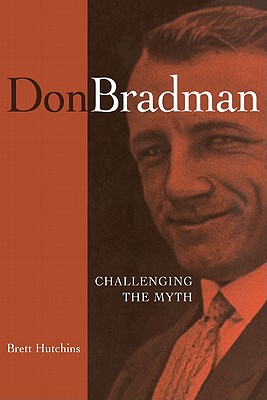 【预售】Don Bradman: Challenging the Myth