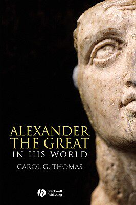 【预售】Alexander The Great In His World