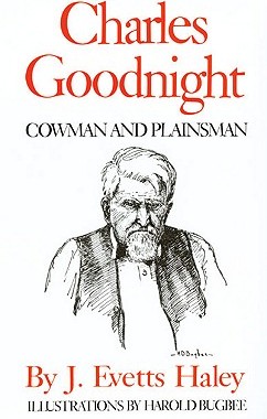 【预售】Charles Goodnight: Cowman and Plainsman