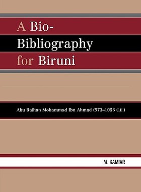 【预售】A Bio-Bibliography for Biruni: Abu Raihan Mohammad