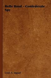 【预售】Belle Boyd - Confederate Spy