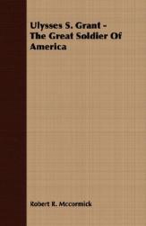 【预售】Ulysses S. Grant - The Great Soldier of America