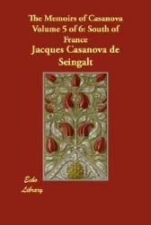 【预售】The Memoirs of Casanova Volume 5 of 6: South of