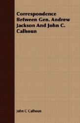 【预售】Correspondence Between Gen. Andrew Jackson and John