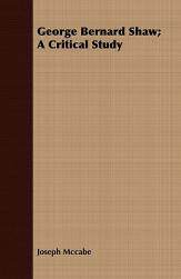 【预售】George Bernard Shaw; A Critical Study