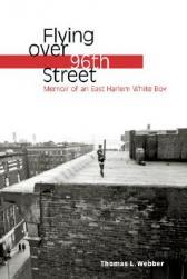 【预售】Flying Over 96th Street: Memoir of an East Harlem