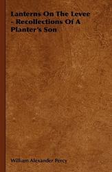 【预售】Lanterns on the Levee - Recollections of a Planter's