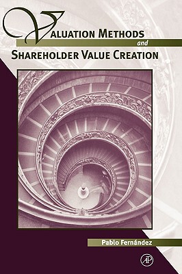 【预售】Valuation Methods and Shareholder Value Creation