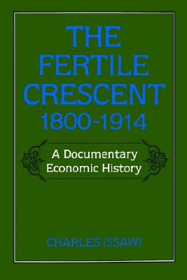 【预售】The Fertile Crescent, 1800-1914: A Documentary