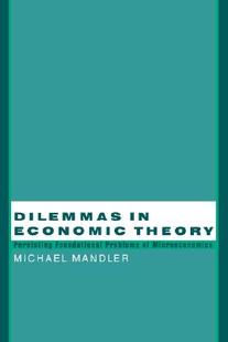 Dilemmas Economic Theory Foundational Persisting 预售