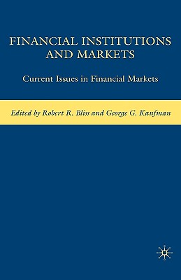 【预售】Financial Institutions and Markets: Current Issues