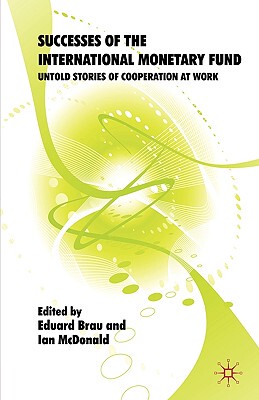 【预售】Successes of the International Monetary Fund: Untold
