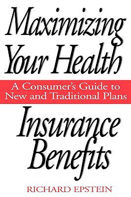 【预售】Maximizing Your Health Insurance Benefits: A
