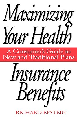 【预售】Maximizing Your Health Insurance Benefits: A