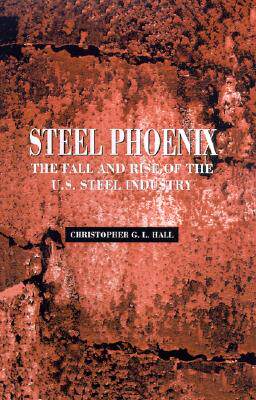 【预售】Steel Phoenix: The Fall and Rise of the U.S. Steel