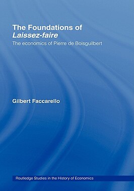 【预售】The Foundations of 'Laissez-Faire': The Economics of