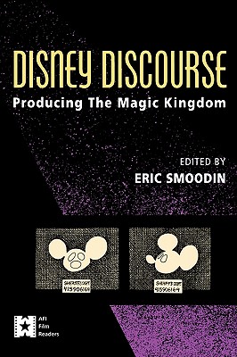 【预售】Disney Discourse: Producing the Magic Kingdom