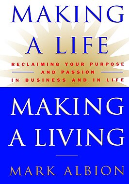 【预售】Making a Life, Making a Living: Reclaiming Your