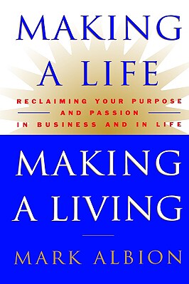 【预售】Making a Life, Making a Living: Reclaiming Your