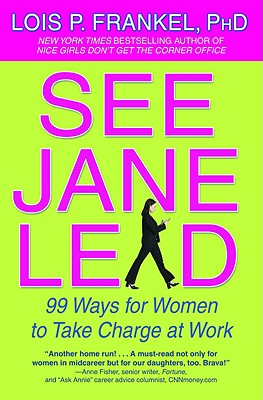 【预售】See Jane Lead: 99 Ways for Women to Take Charge at