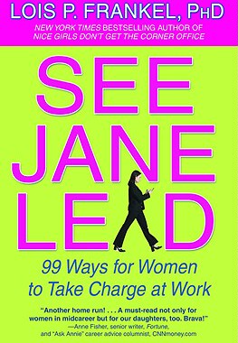 【预售】See Jane Lead: 99 Ways for Women to Take Charge at