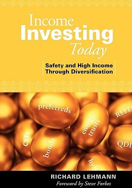 【预售】Income Investing Today: Safety And High Income
