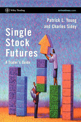 【预售】Single Stock Futures - A Trader'S Guide