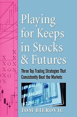 【预售】Playing For Keeps In Stocks And Futures: Three Top