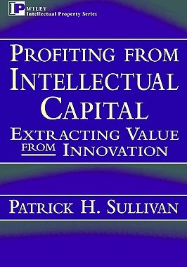 【预售】Profiting From Intellectual Capital: Extracting