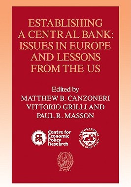 【预售】Establishing a Central Bank: Issues in Europe and