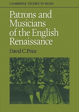 【预售】Patrons and Musicians of the English Renaissance