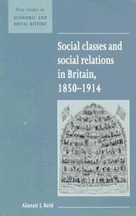 【预售】Social Classes and Social Relations in Britain 1850