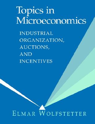 【预售】Topics in Microeconomics: Industrial Organization