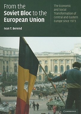 【预售】From the Soviet Bloc to the European Union: The