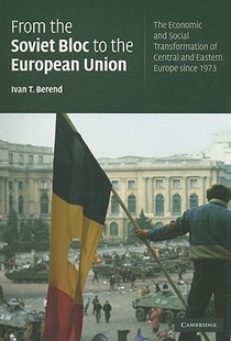 【预售】From the Soviet Bloc to the European Union: The