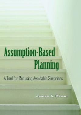 【预售】Assumption-Based Planning: A Tool for Reducing