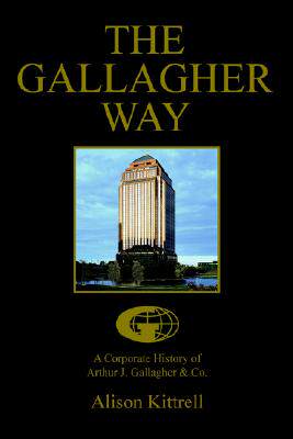【预售】The Gallagher Way: A Corporate History of Arthur J.