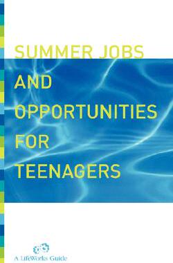 【预售】Summer Jobs and Opportunities for Teenagers