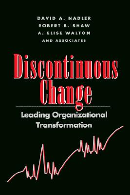 【预售】Discontinuous Change: Leading Organizational