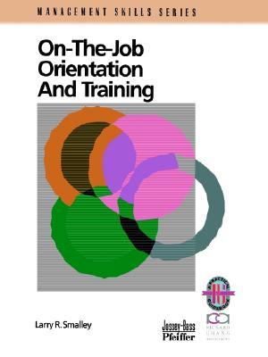 【预售】On The Job Orientation And Training: A Practical