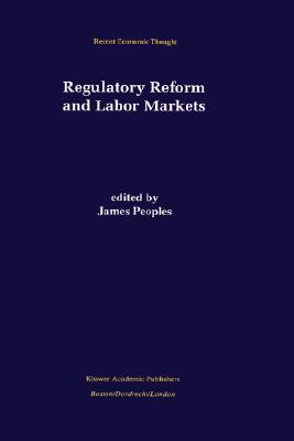 【预售】Regulatory Reform and Labor Markets