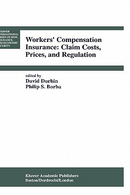 【预售】Workers' Compensation Insurance: Claim Costs