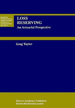 【预售】Loss Reserving: An Actuarial Perspective